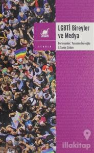 LGBTİ Bireyler ve Medya