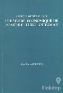 L'Histoire Economique de L'Empire Turc-Ottoman