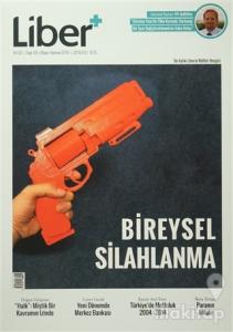 Liber+ İki Aylık Liberal Kültür Dergisi Sayı: 9 Mayıs-Haziran 2016