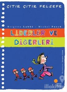 Liderler ve Diğerleri - Çıtır Çıtır Felsefe 13