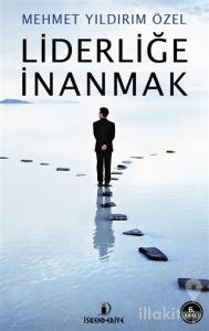 Liderliğe İnanmak