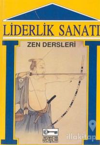 Liderlik Sanatı Zen Dersleri