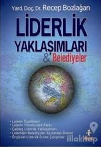 Liderlik Yaklaşımları ve Belediyeler
