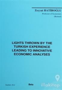 Lights Thrown By The Turkish Experience Leading To Innovative Economic Analyses