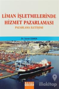 Liman İşletmelerinde Hizmet Pazarlaması