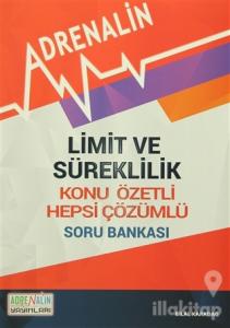 Limit ve Süreklilik - Konu Özetli - Hepsi Çözümlü Soru Bankası