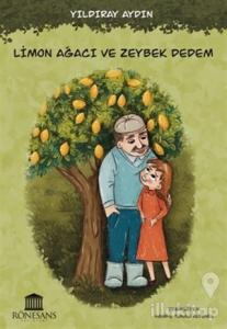 Limon Ağacı ve Zeybek Dedem
