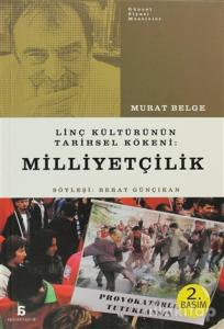 Linç Kültürünün Tarihsel Kökeni: Milliyetçilik