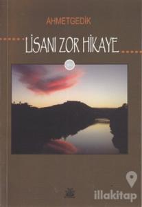 Lisanı Zor Hikaye