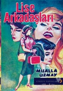 Lise Arkadaşları