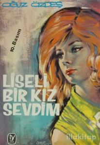 Liseli Bir Kız Sevdim