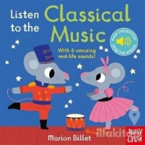 Listen to the Classical Music