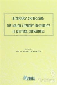 Literary Criticism: The Major Literary Movements in Western Literatures