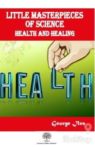 Little Masterpieces of Science: Health and Healing