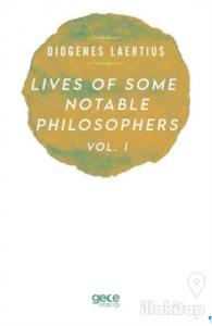 Lives Of Some Notable Philosophers Vol. 1
