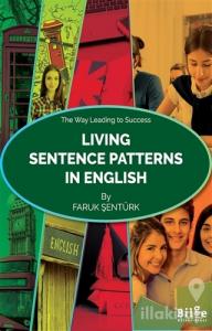Living Sentence Patterns In English