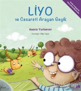 Liyo ve Cesareti Arayan Geyik
