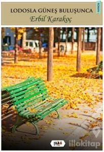 Lodosla Güneş Buluşunca