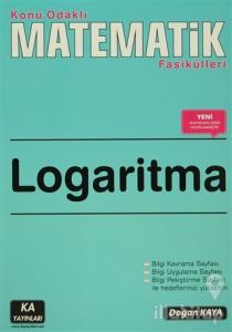 Logaritma - Konu Odaklı Matematik Fasikülleri