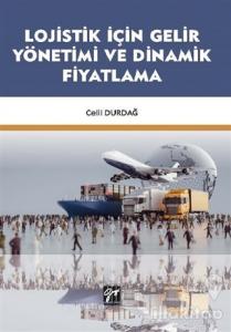 Lojistik İçin Gelir Yönetimi ve Dinamik Fiyatlama