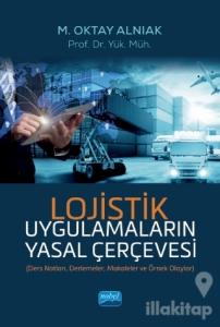 Lojistik Uygulamaların Yasal Çerçevesi