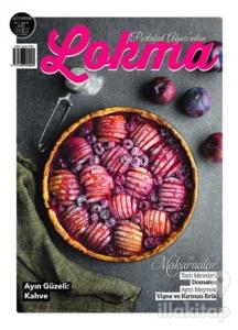 Lokma Aylık Yemek Dergisi Sayı: 81 Ağustos 2021