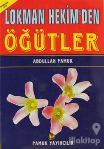 Lokman Hekim'den Öğütler (Sohbet-013)
