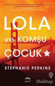Lola ve Komşu Çocuk (Ciltli)