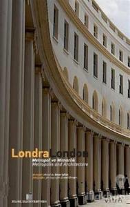 Londra/London Metropol ve Mimarlık/ Metropolis and Architecture