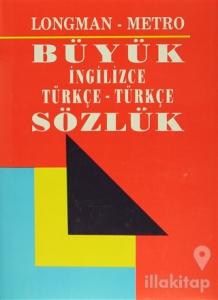 Longman - Metro Büyük İngilizce Türkçe - Türkçe Sözlük (Ciltli)