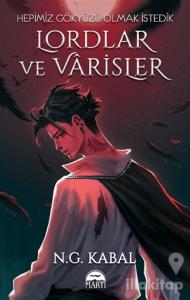 Lordlar ve Varisler - Hepimiz Gökyüzü Olmak İstedik (Kırmızı Şömiz) (Ciltli)