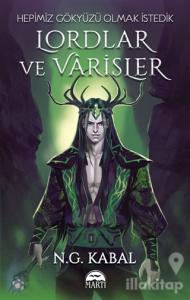 Lordlar ve Varisler - Hepimiz Gökyüzü Olmak İstedik (Yeşil Şömiz) (Ciltli)