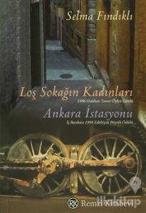 Loş Sokağın Kadınları  Ankara İstasyonu