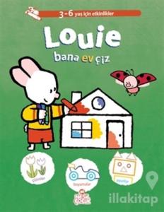 Louie Bana Ev Çiz