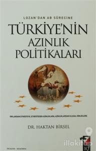 Lozan'dan AB Sürecine Türkiye'nin Azınlık Politikaları