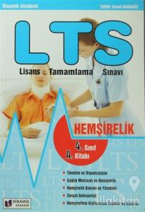 LTS (Lisans Tamamlama Sınavı) - Hemşirelik 4. Sınıf A Kitabı
