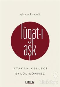 Lugat-ı Aşk (Ciltli)