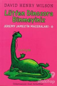 Lütfen Dinozora Binmeyiniz