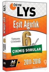 LYS Eşit Ağırlık Tamamı Çözümlü 6 Yıl Çıkmış Sorular