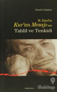 M. Esed'in Kur'an Mesajı'nın Tahlil ve Tenkidi