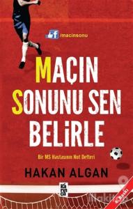 Maçın Sonunu Sen Belirle
