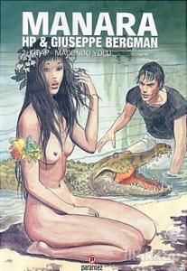 Macondo Yolu: Manara Hp & Guiseppe Bergman 2. Kitap