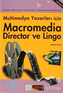 Macromedia Director ve Lingo  Multimedya Yazarları İçin