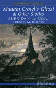 Madam Crowl's Ghost and Other Stories