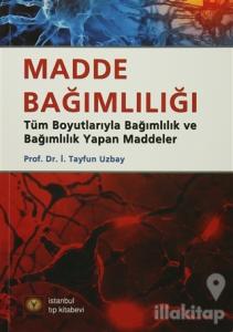 Madde Bağımlılığı