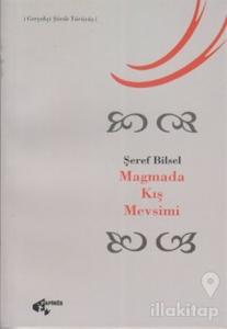 Magmada Kış Mevsimi