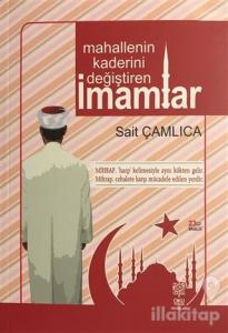 Mahallenin Kaderini Değiştiren İmamlar 1