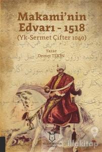 Makami'nin Edvarı - 1518