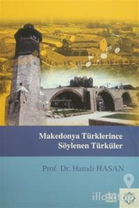 Makedonya Türklerince Söylenen Türküler