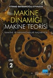 Makine Dinamiği - Makine Teorisi Cilt 2